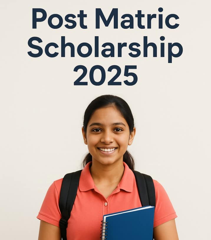 Post Matric Scholarship 2025 Apply online